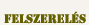 Felszerel�s